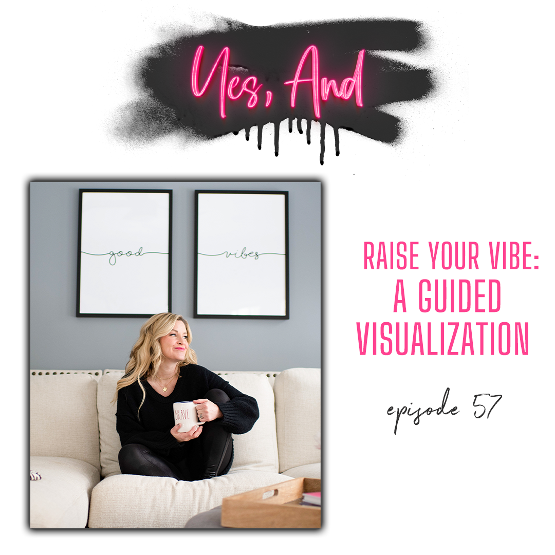 a guided visualization to raise your vibe