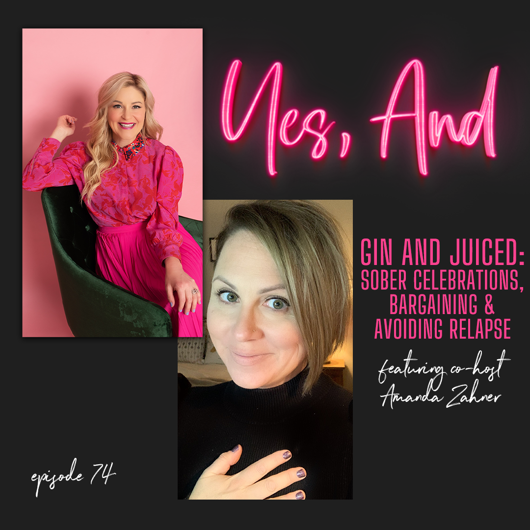 Yes And Gin and Juiced Episode 74