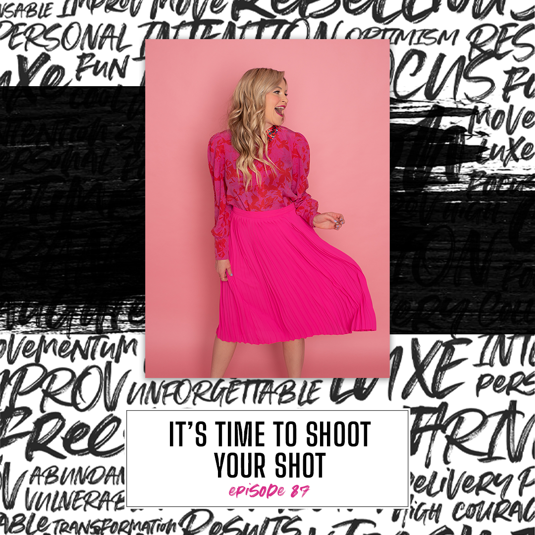 Episode 87:  It’s Time to Shoot Your Shot – Q&A’s with Judi