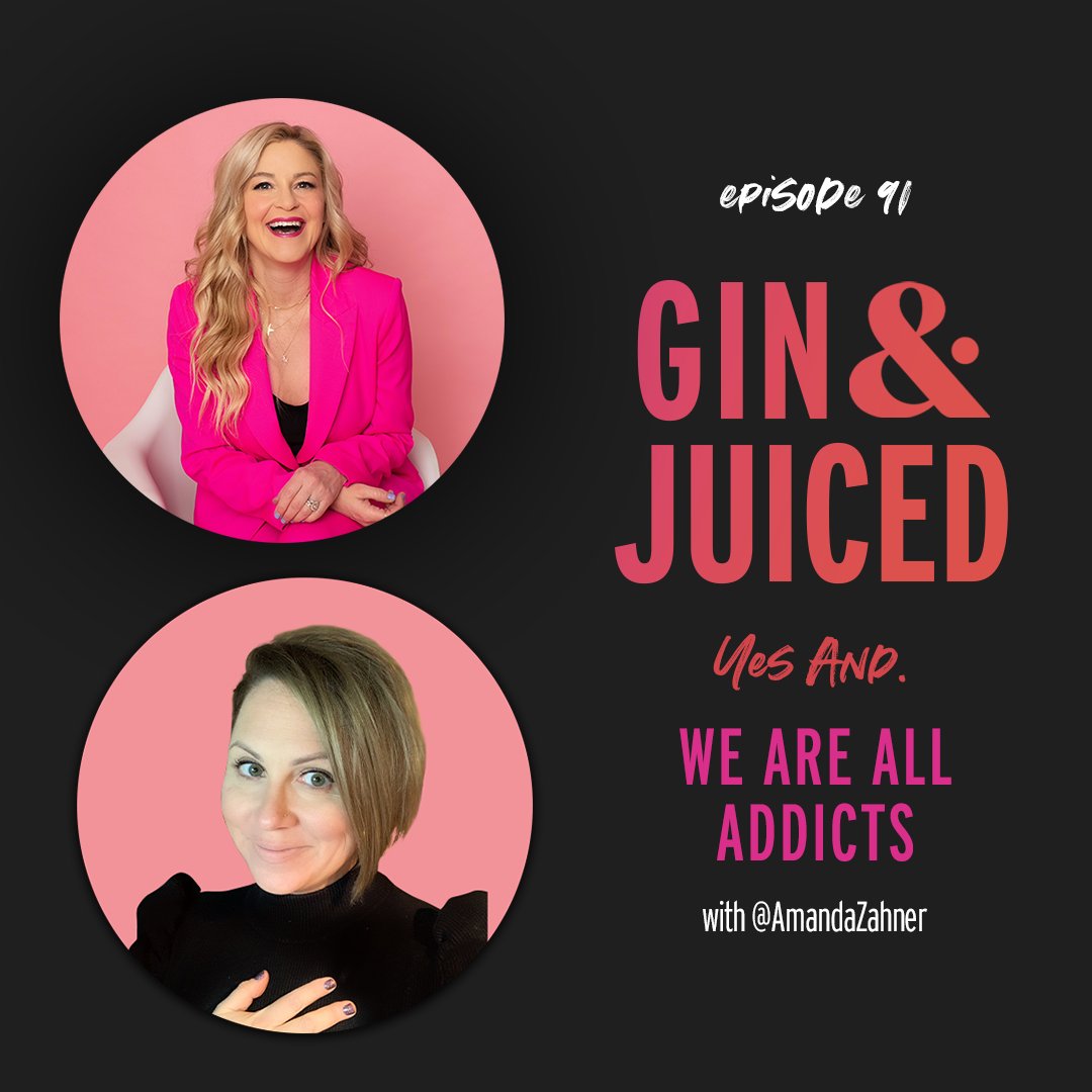 Episode 91:  We Are All Addicts