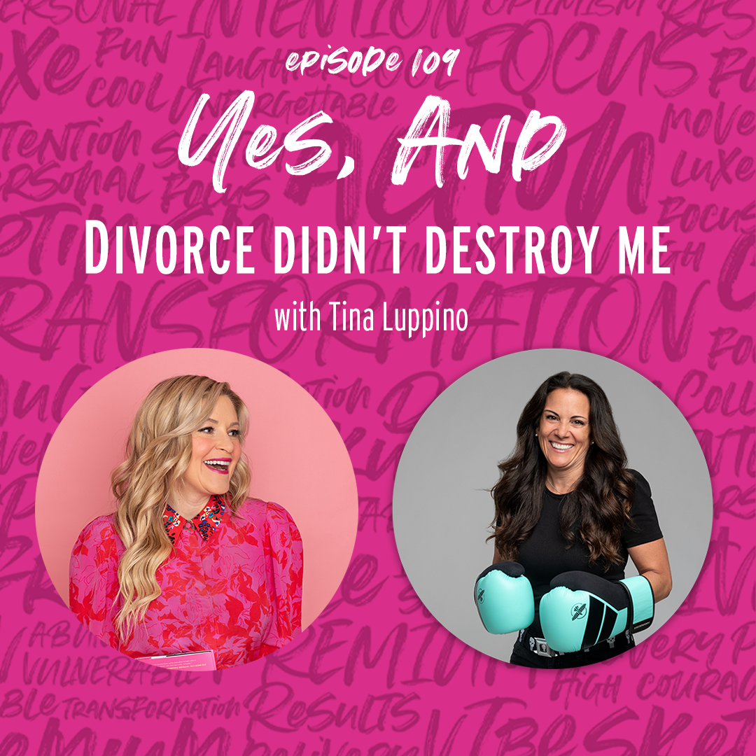 divorce didn't destroy me with Tina Luppino episode 109