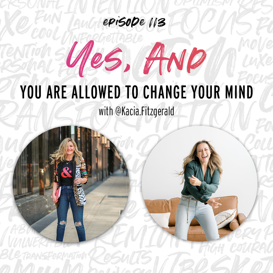 You Are Allowed To Change Your Mind with Kacia Fitzgerald