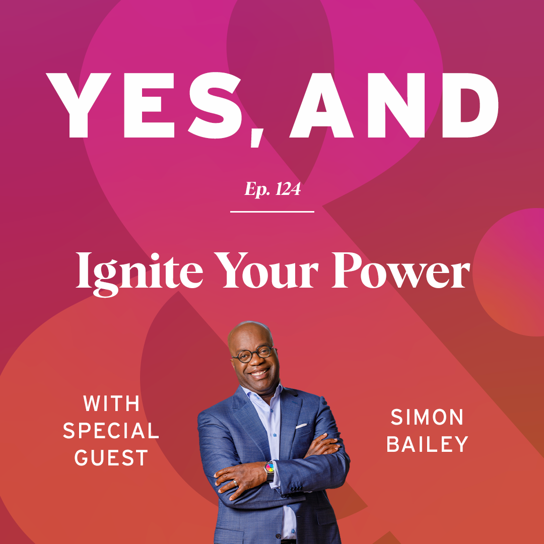 Ignite your power with special guest Simon Bailey episode 124