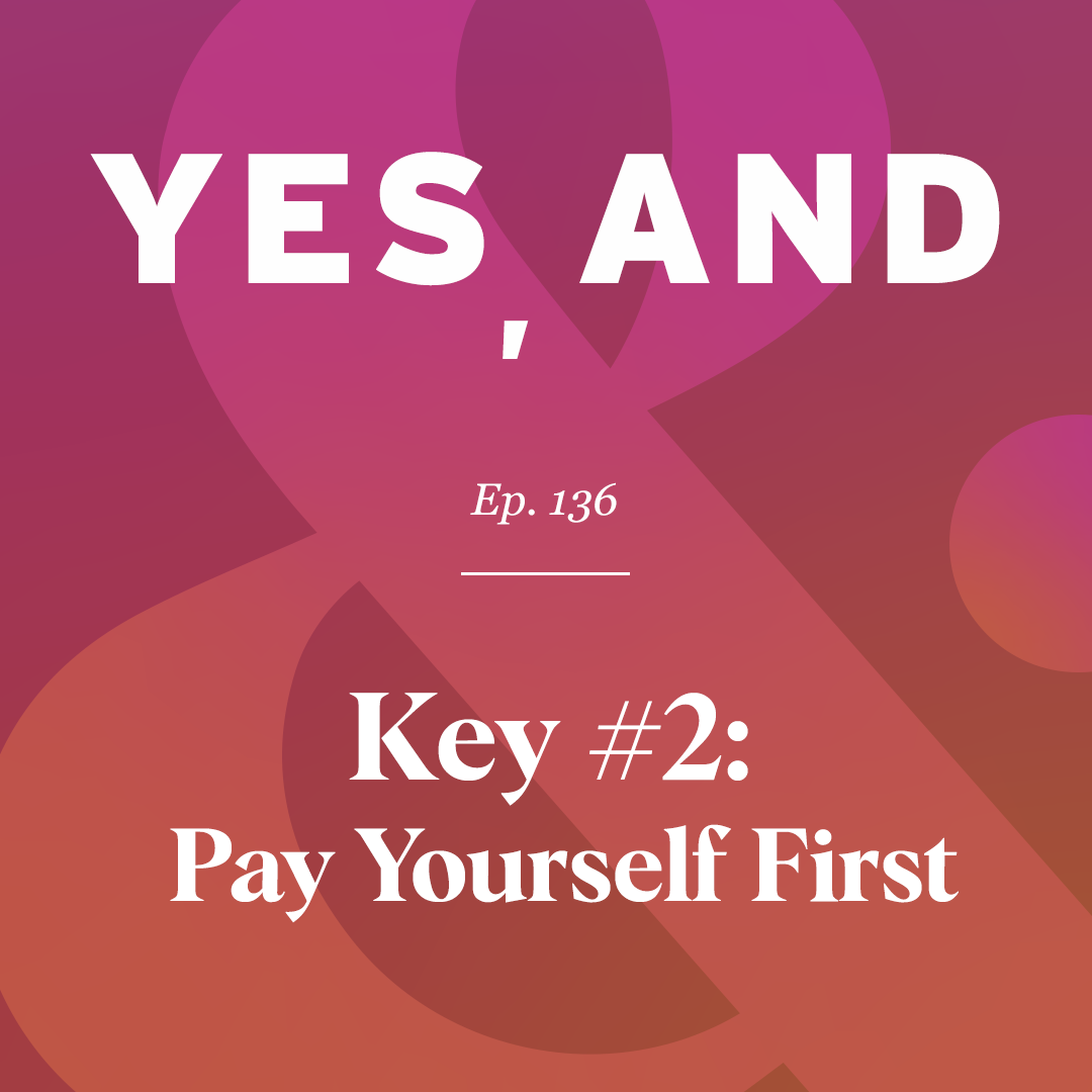 pay yourself first episode 136