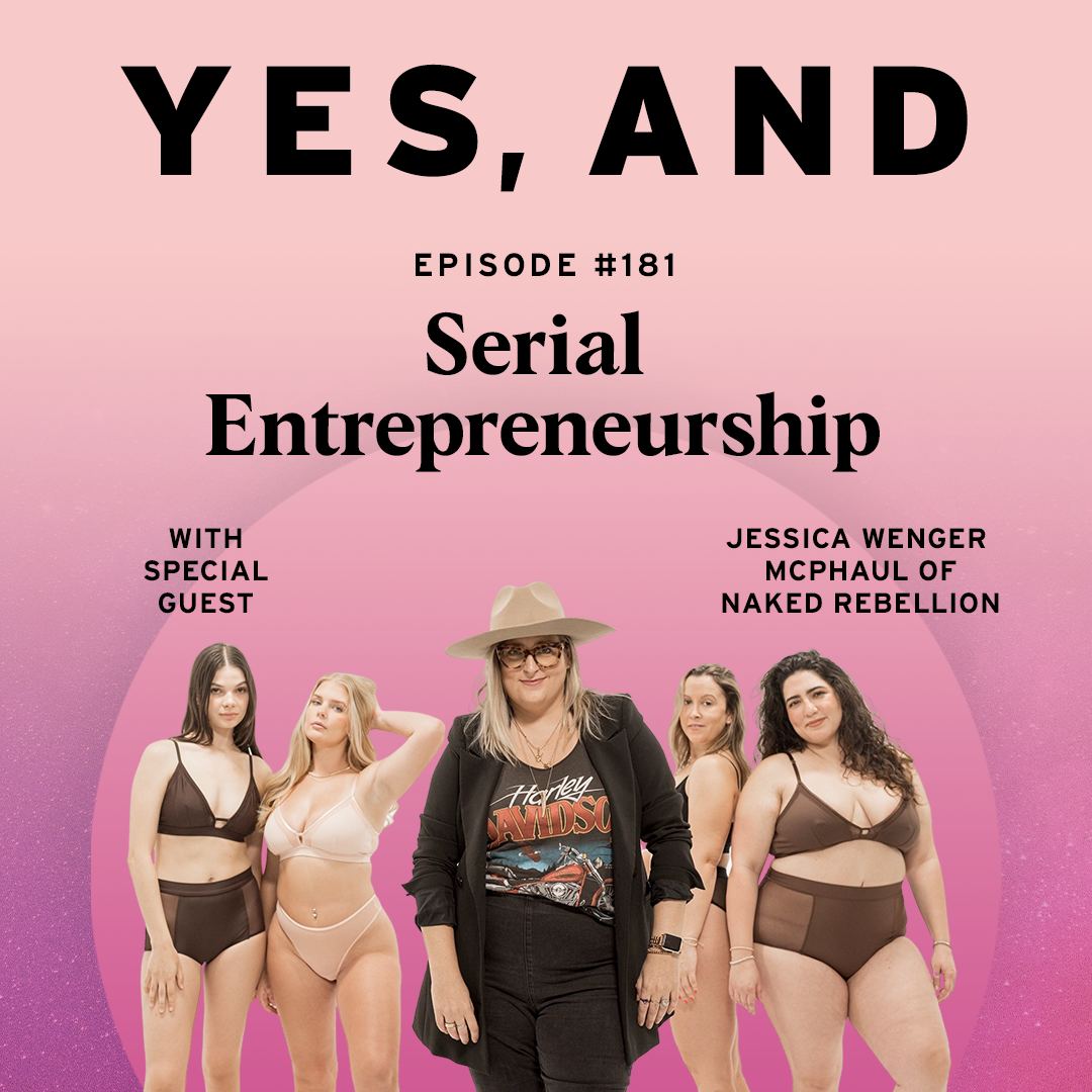 Serial Entrepreneurship with Jessica Wenger McPhaul of Naked Rebellion